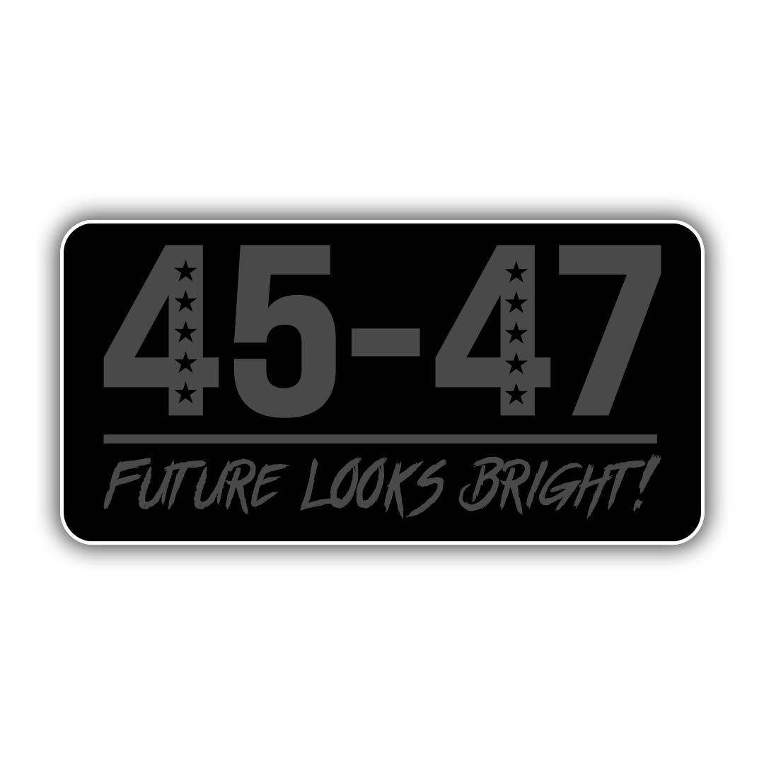 Future Looks Bright 45-47 Magnet 6"x 3"